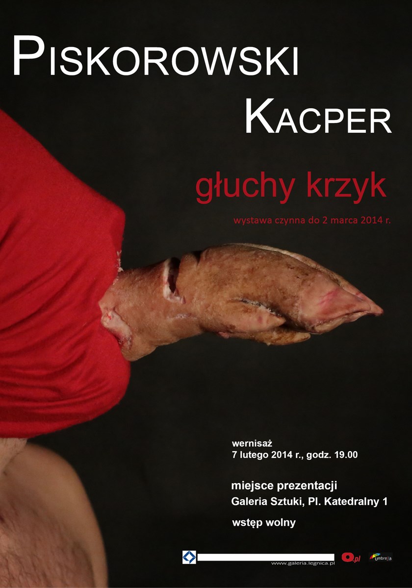 Kacper Piskorowski, „Głuchy krzyk”, Galeria Sztuki w Legnicy, plakat wystawy (źródło: materiały prasowe organizatora)