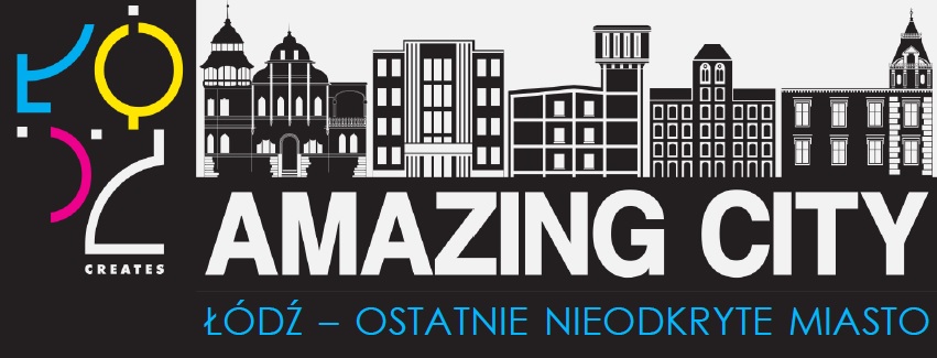 Łódź Amazing City – ostatnie nieodkryte miasto (źródło: materiały prasowe organizatora)