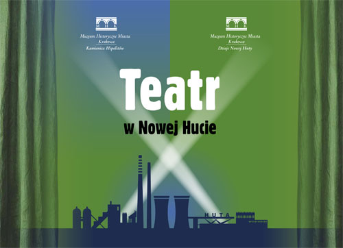 „Teatr w Nowej Hucie” – katalog (źródło: materiały prasowe)