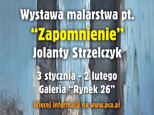 „Zapomnienie” Jolanty Strzelczyk, plakat (źródło: materiały prasowe)