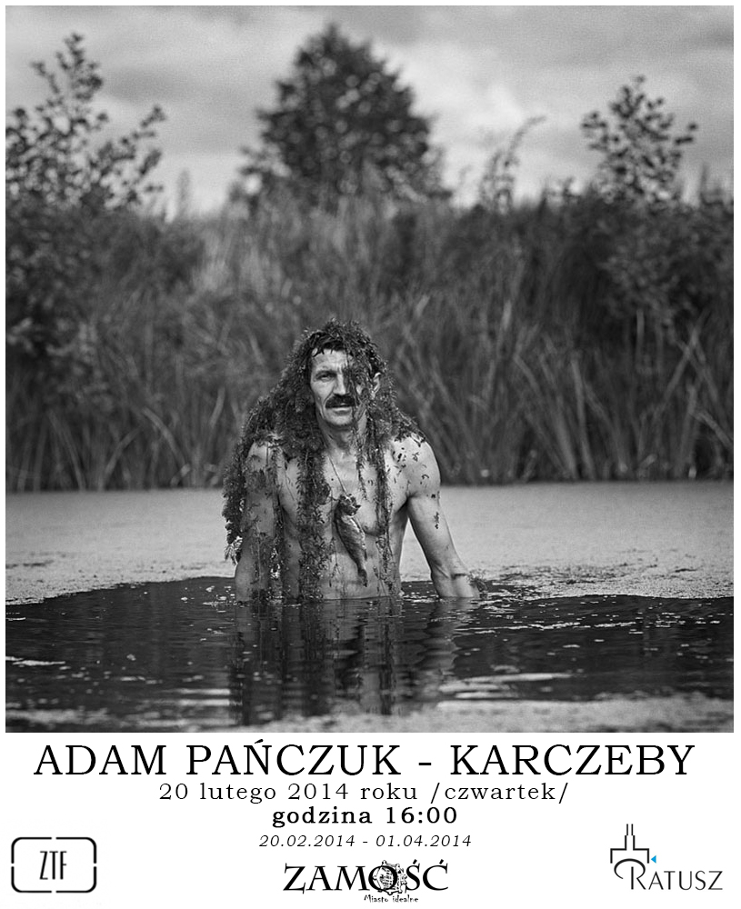 Adam Pańczuk, „Karczeby”, Galeria Fotografii Ratusz w Zamościu, plakat wystawy (źródło: materiały prasowe organizatora)