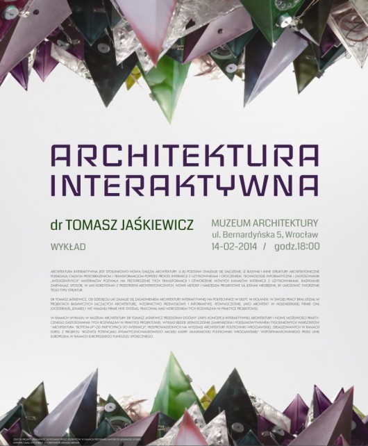 Dr Tomasz Jaśkiewicz, „Architektura interaktywna” (źródło: materiały prasowe organizatora)
