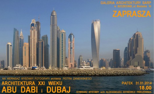 Piotr Zaniewski „Architektura XXI wieku. Abu Dabi, Dubaj” (źródło: materiały prasowe organizatora)