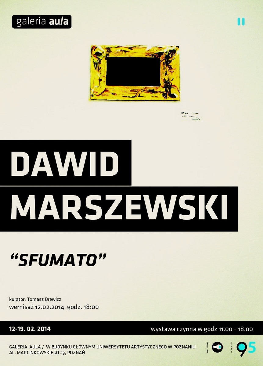 Dawid Marszewski, „Sfumato”, Galeria Aula w Poznaniu, plakat (źródło: materiały prasowe organizatora)