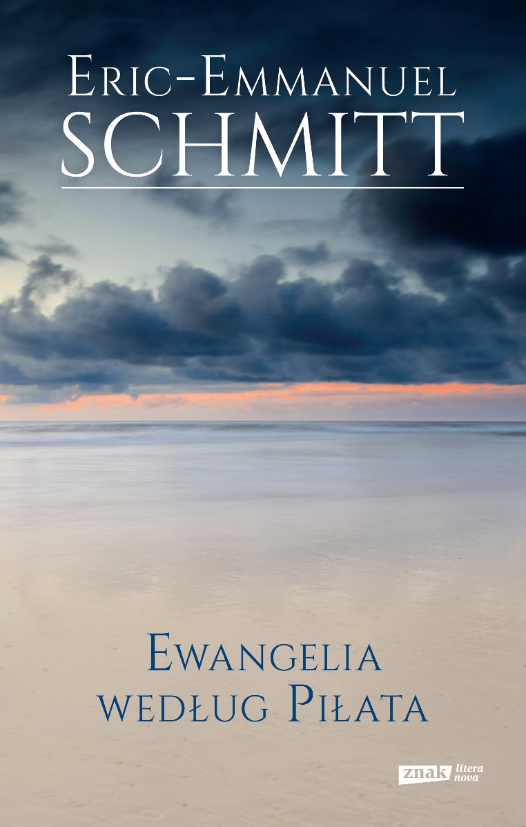 Eric-Emmanuel Schmitt „Ewangelia według Piłata” – okładka (źródło: materiały prasowe)