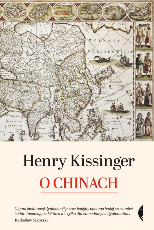 Henry Kissinger „O Chinach” – okładka (źródło: materiały prasowe) 