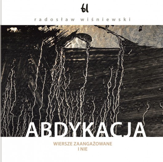 Radosław Wiśniewski „Abdykacja” – okładka (źródło: materiały prasowe) 