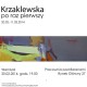 Plakat wystawy „Krzaklewska po raz pierwszy”, Pracownia pod Baranami, Kraków (źródło: materiały prasowe organizatora)