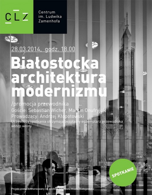 „Białostocka architektura modernizmu”, plakat (źródło: materiały prasowe organizatora)