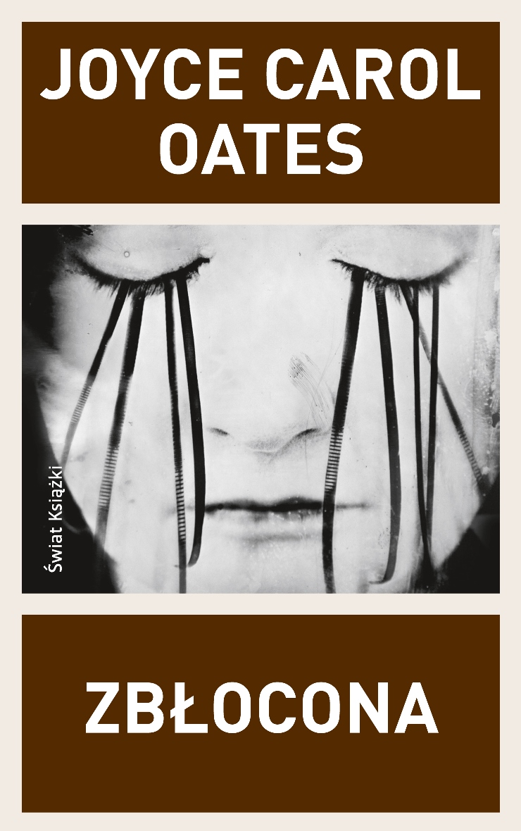 Joyce Carol Oates „Zbłocona” – okładka (źródło: materiały prasowe)