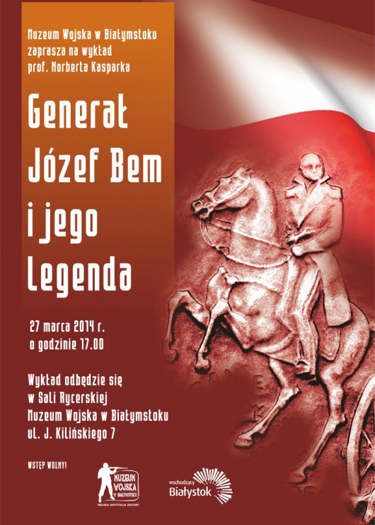 „Generał Józef Bem i jego legenda” – plakat (źródło: materiały prasowe organizatora)