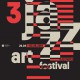 III Katowice JazzArt Festival, plakat (źródło: mat. prasowe)