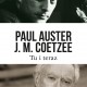 Paul Auster, J.M. Coetzee „Tu i teraz. Listy 2008–2011” – okładka (źródło: materiały prasowe)