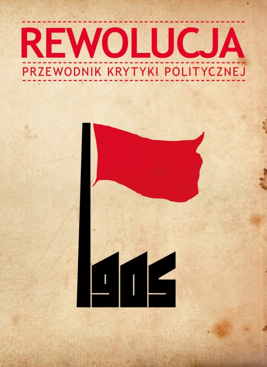 „Rewolucja 1905. Przewodnik Krytyki Politycznej” – okładka (źródło: materiały prasowe)