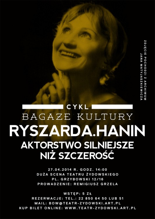 „Bagaże kultury. Ryszarda Hanin – Aktorstwo silniejsze niż szczerość”, plakat (źródło: materiały prasowe)