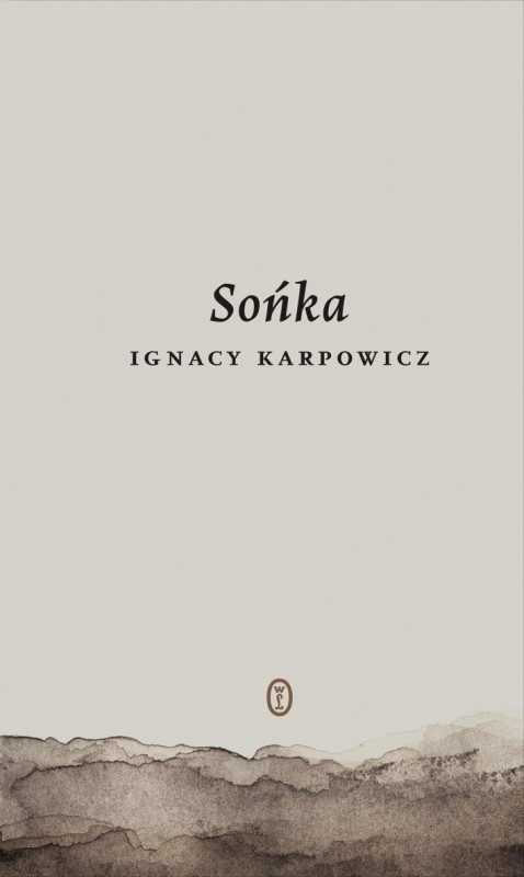 Ignacy Karpowicz „Sońka” – okładka (źródło: materiały prasowe)