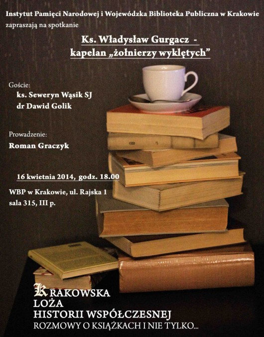 „Ks. Władysław Gurgacz – kapelan żołnierzy wyklętych” – plakat (źródło: materiały prasowe)
