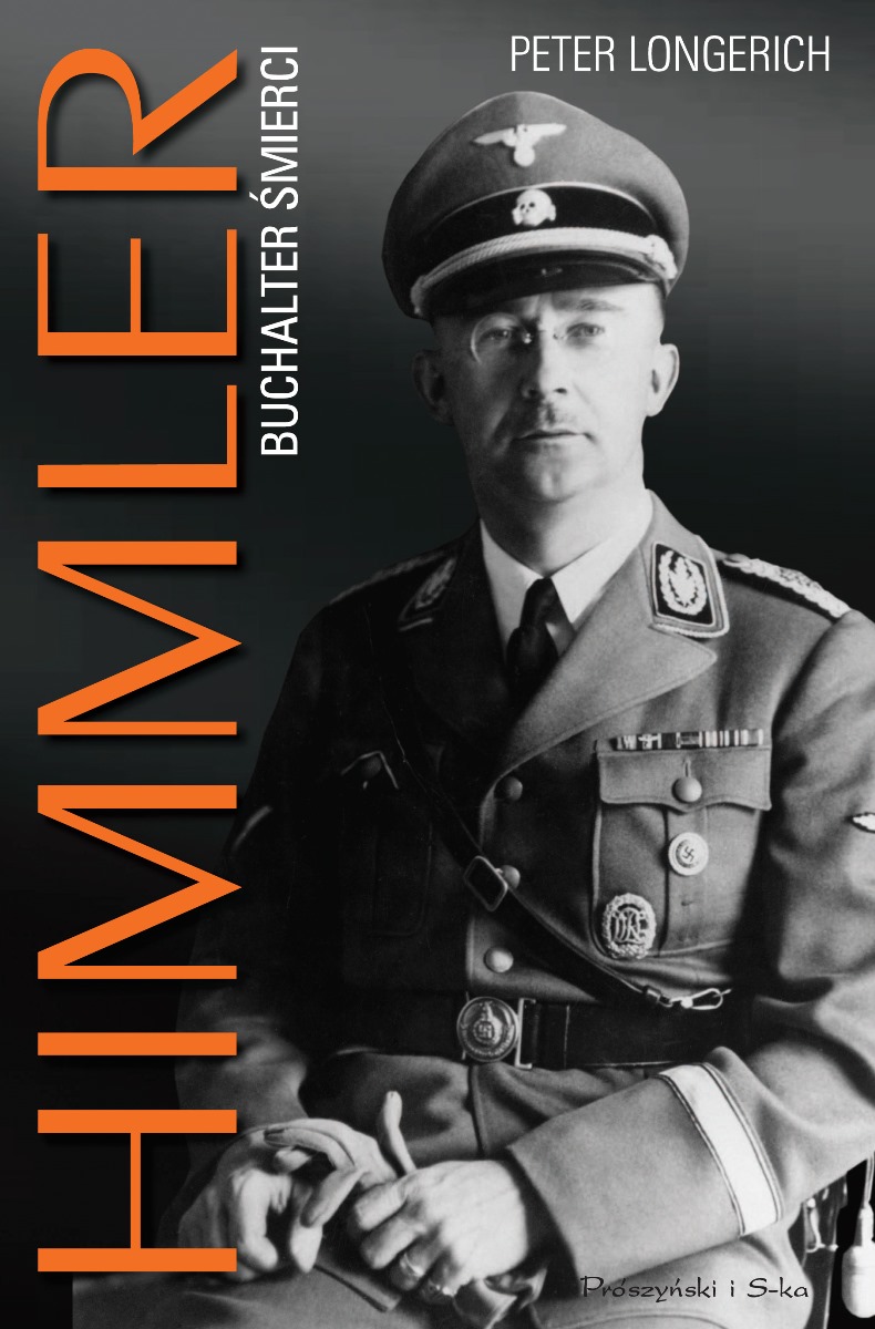 Peter Longerich „Himmler. Buchalter śmierci” – okładka (źródło: materiały prasowe)