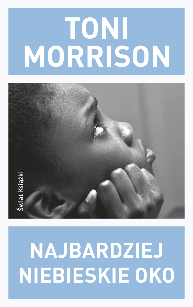 Toni Morrison „Najbardziej niebieskie oko” – okładka (źródło: materiały prasowe)