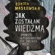 Dorota Masłowska „Jak zostałam wiedźmą” – okładka (źródło: materiały prasowe)