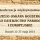 „Dzieło Oskara Kolberga jako dziedzictwo narodowe i europejskie” (źródło: materiały prasowe)