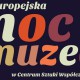 Europejska Noc Muzeów 2014, Centrum Sztuki Współczesnej Znaki Czasu w Toruniu (źródło: materiały prasowe organizatora)