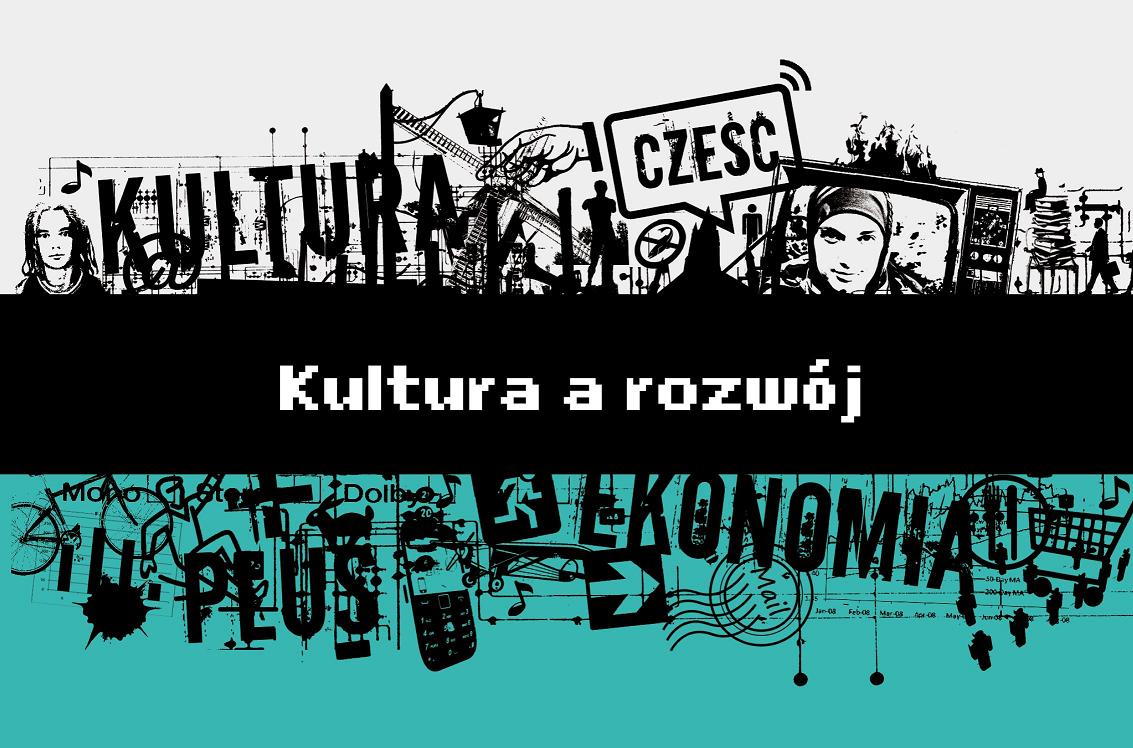 „Kultura a rozwój” (źródło: materiały prasowe)