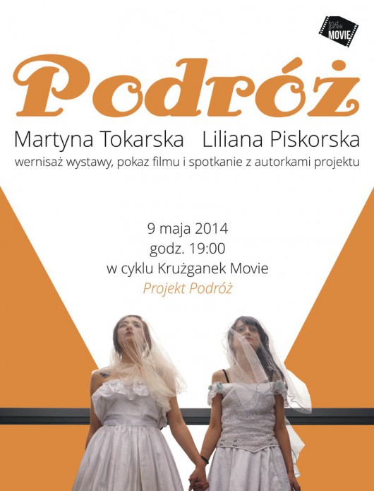 Martyna Tokarska i Liliana Piskorska, „Podróż”, Centrum Sztuki Galeria EL w Elblągu, plakat (źródło: materiały prasowe organizatora)