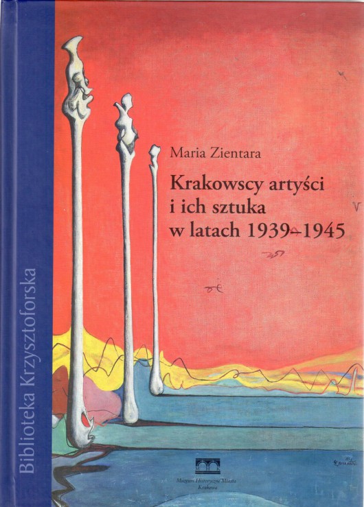 „Sybilla” 2013: „Krakowscy artyści i ich sztuka w latach 1939–1945” (źródło: materiały prasowe)