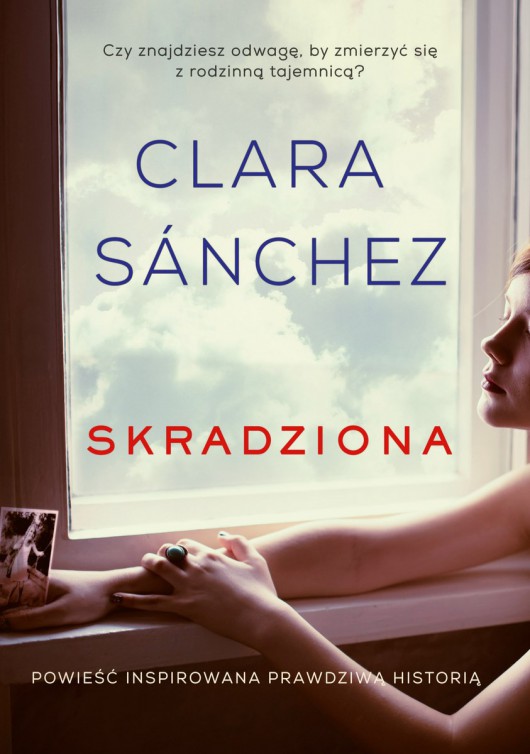 Clara Sanchez, „Skradziona” (źródło: materiały prasowe organizatora)