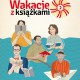 „Wakacje z książkami” (źródło: materiały prasowe)