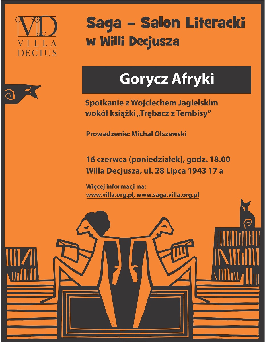 Wojciech Jagielski, „Gorycz Afryki”, Salon Literacki, Willa Decjusza w Krakowie, plakat (źródlo: materiały prasowe organizatora)