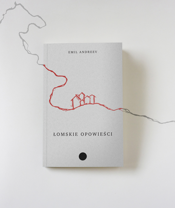 Emil Andreev „Łomskie opowieści” – okładka (źródło: materiały prasowe)