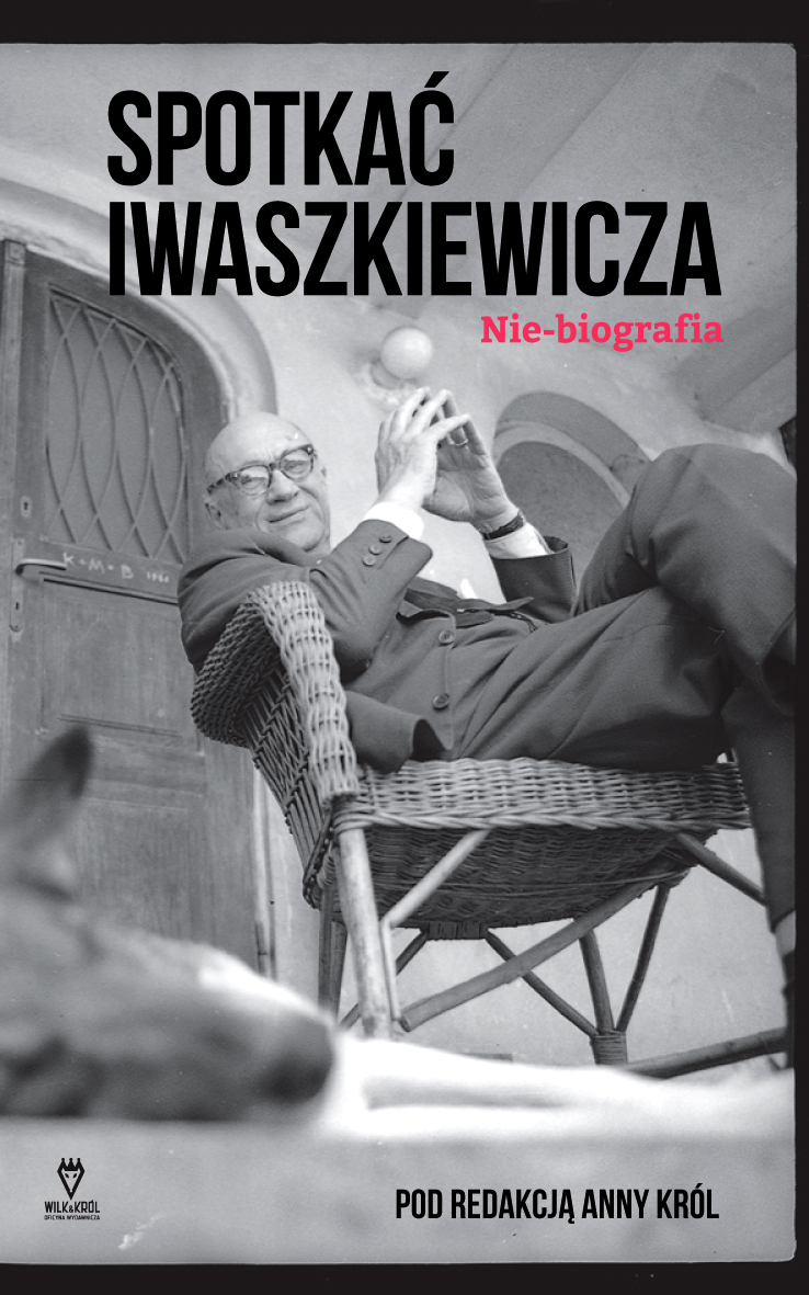 „Spotkać Iwaszkiewicza. Nie-biografia” – okładka (źródło: materiały prasowe)