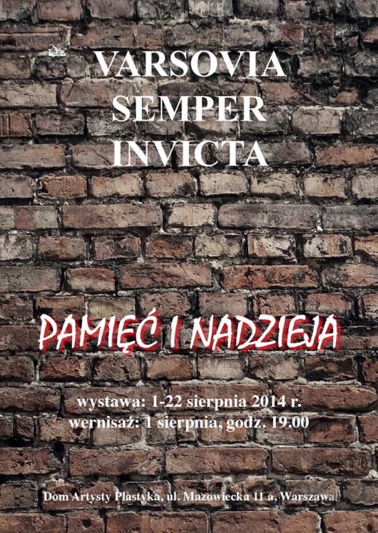 Wystawa „Varsovia semper invicta”, Dom Artysty Plastyka w Warszawie, plakat (źródło: materiały prasowe organizatora)