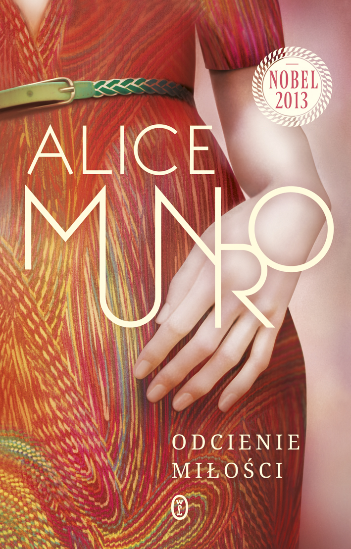 Alice Munro „Odcienie miłości” – okładka (źródło: materiały prasowe)