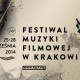 Festiwal Muzyki Flmowej, Kraków (źródło: materiały prasowe organizatora)