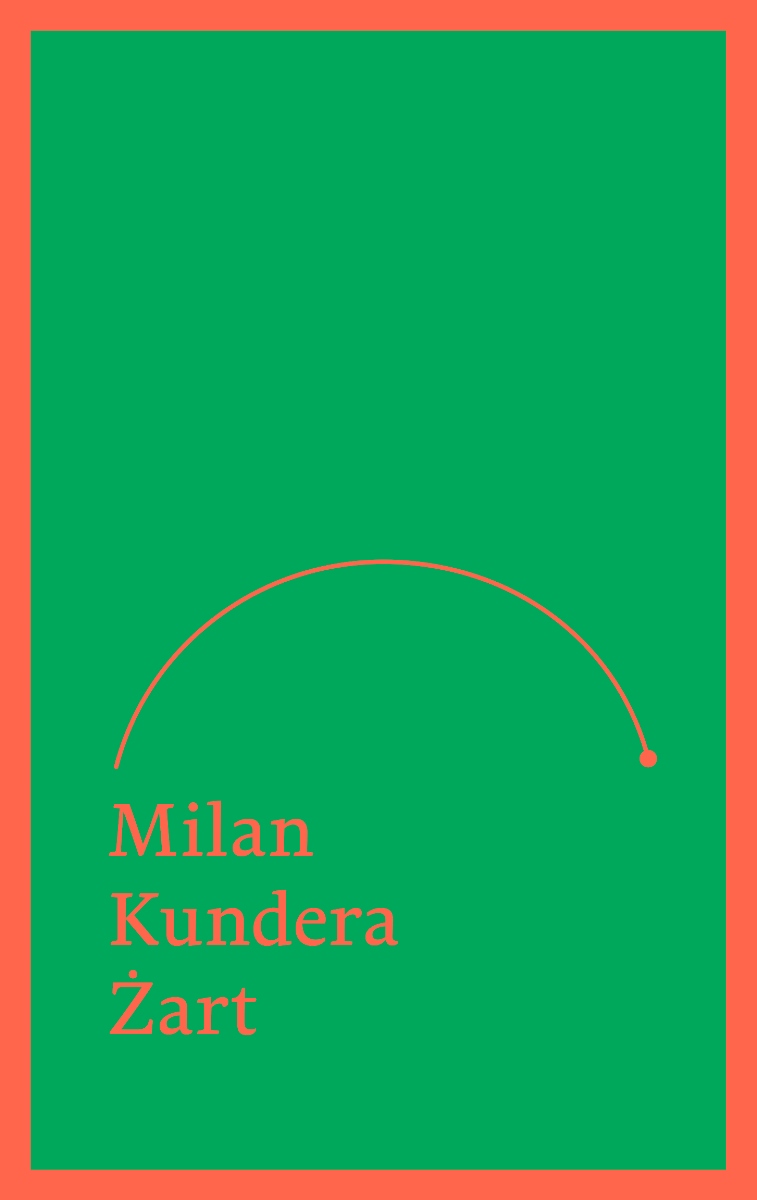 Milan Kundera „Żart” – okładka (źródło: materiały prasowe)