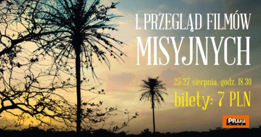 Plakat 1. Przeglądu Filmów Misyjnych, (źródło: materiały prasowe organizatora)