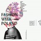 Plakat 11. FashionPhilosophy Fashion Week Poland, (źródło: materiały prasowe organizatora)