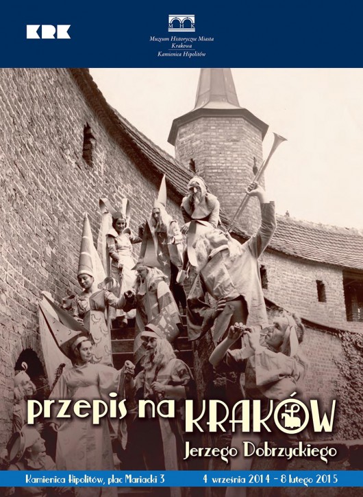 „Przepis na Kraków Jerzego Dobrzyckiego”, (źródło: materiały prasowe organizatora)