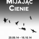 Arkadiusz Kubisiak, „Mijając cienie”, Ney Gallery&Prints w Warszawie, plakat wystawy (źródło: materiały prasowe organizatora)