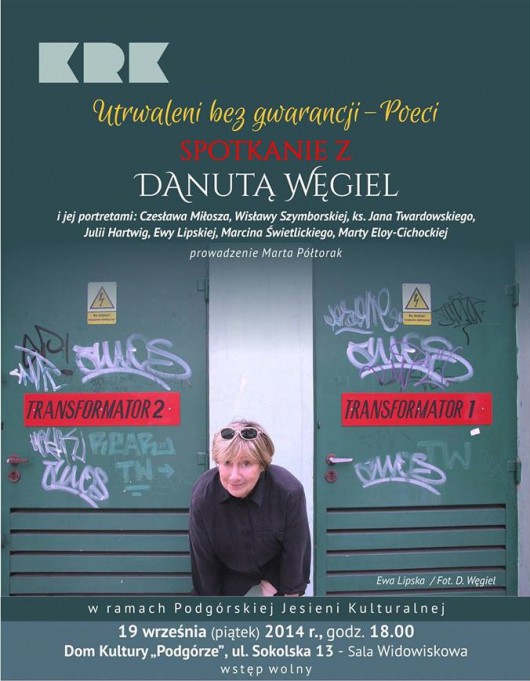 Spotkanie z Danutą Węgiel – „Utrwaleni bez gwarancji – Poeci”, plakat (źródło: materiały prasowe)