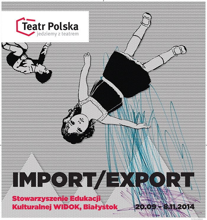 Plakat spektaklu „Import/Export”, (źródło: materiały prasowe organizatora)