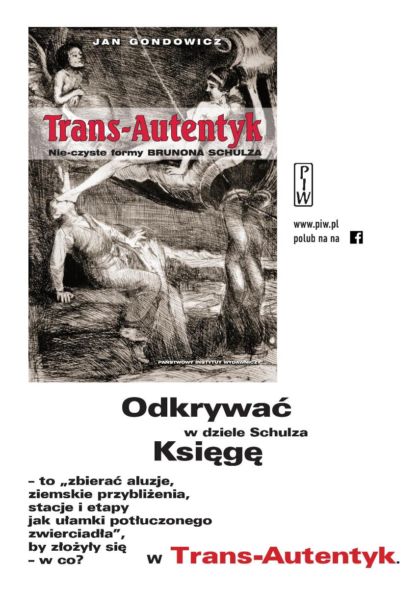 Jan Gondowicz „Trans-autentyk. Nie-czyste formy Brunona Schulza” – plakat (źródło: materiały prasowe)