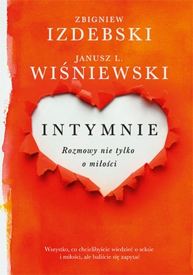 Janusz Leon Wiśniewski, Zbigniew Izdebski – INTYMNIE. ROZMOWY NIE TYLKO O MIŁOŚCI (źródło: materiały prasowe)