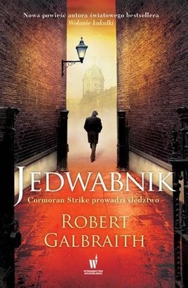 Robert Galbraith (J.K. Rowling) – JEDWABNIK (źródło: materiały prasowe)