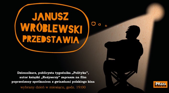 Plakat cyklu „ Janusz Wróblewski przedstawia", (źródło: materiały prasowe organizatora)