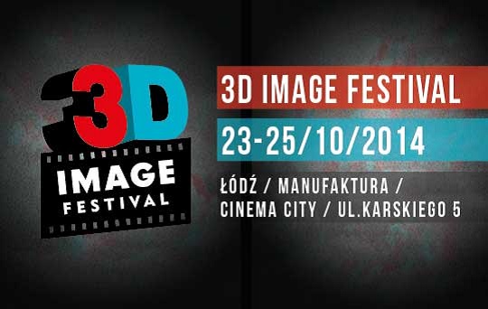 Plakat 3D Image Festival Łódź 2014, (źródło: materiały prasowe organizatora)