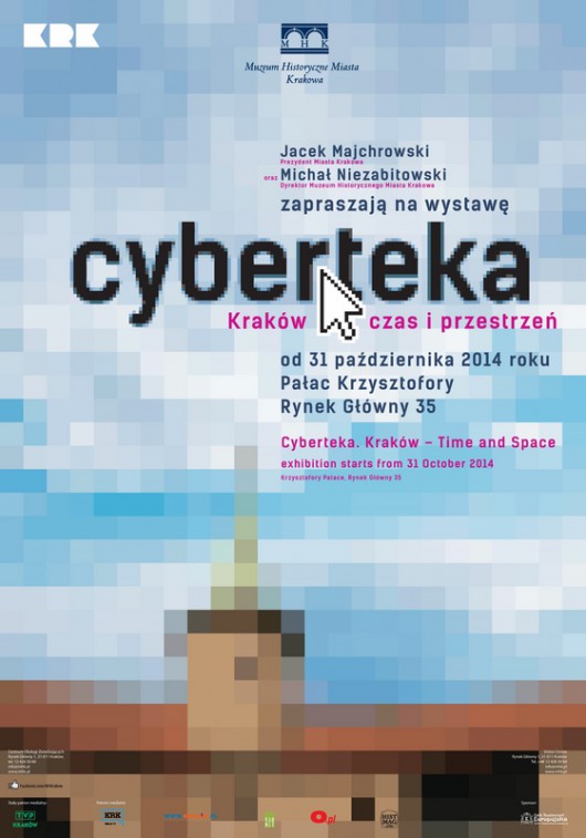 „Cyberteka. Kraków – czas i przestrzeń”, plakat (źródło: materiały prasowe MHK)